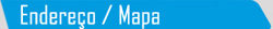 Endereço / Mapa